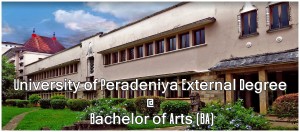 University of Peradeniya External Degree at Bachelor of Arts (BA)  Sri