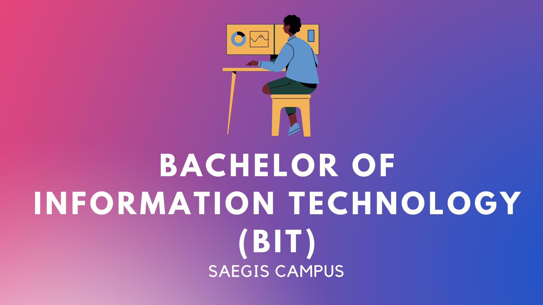 Bachelor of Information Technology (BIT) at Saegis Campus Sri Lanka - Sri Lanka Course